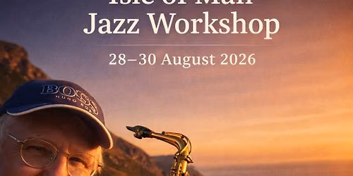 IsleofManJazz Workshop