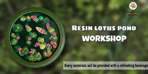Resin lotus pond workshop