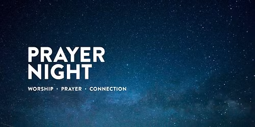Prayer & Worship Night