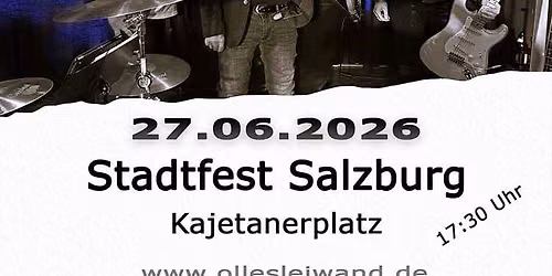 Olles Leiwand - Austrorock beim Stadtfest Salzburg