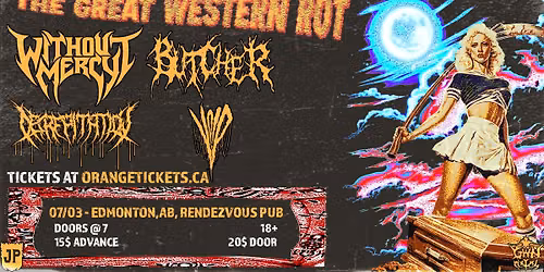 WITHOUT MERCY, BUTCHER, DECREPITATION AND VOID; THE GREAT WESTERN ROT