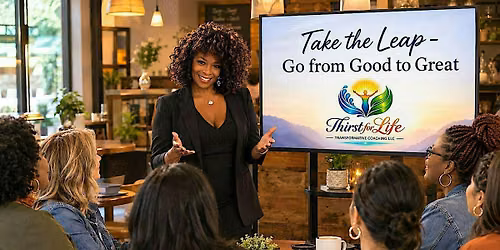 Take The Leap - Go from Good to Great