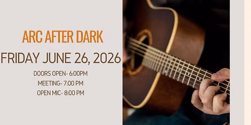 ARC After Dark
