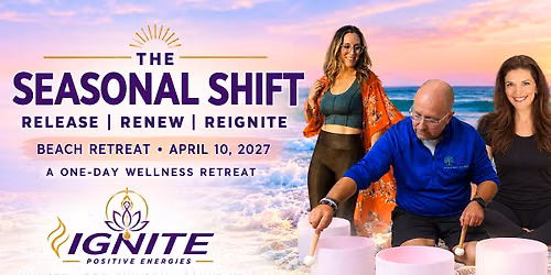 The Seasonal SHIFT - Beach Retreat
