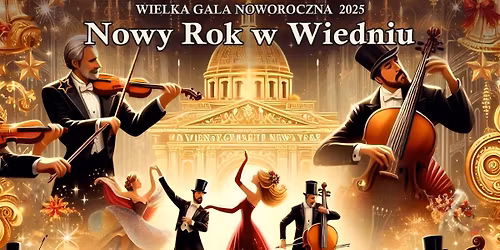 Zielona G\u00f3ra: Wielka Gala Noworoczna 2026 - "Nowy Rok w Wiedniu"