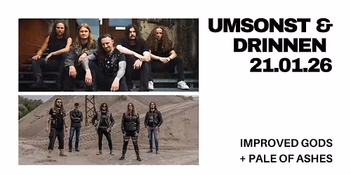 Umsonst und Drinnen mit Improved Gods + Pile Of Ashes