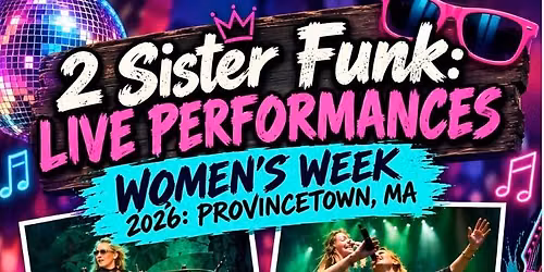 Ptown women\u2019s week- high energy afternoon Tea dance 