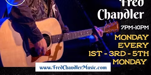 OPEN MIC NIGHT w\/Fred Chandler at O'Briens Irish Pub Plant City - 1st, 3rd, 5th Monday's 7pm-10pm