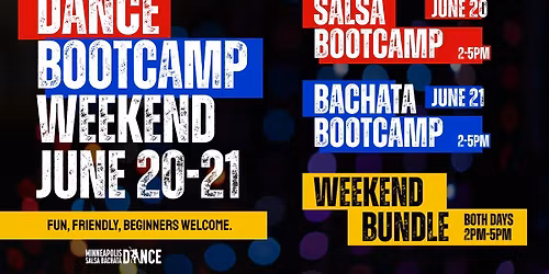 DANCE BOOTCAMP WEEKEND JUNE | SALSA & BACHATA