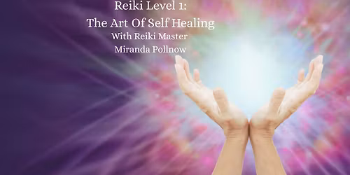 Reiki Level 1 \u300bThe art of self healing 