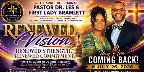 Pastor & First Lady Return Celebration: Honoring Pastor Dr. Les Bramlett's Pastoral Anniversary