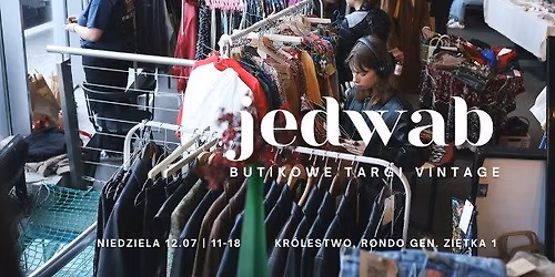 Jedwab *butikowe targi vintage* w Katowicach \ud83e\udde5 LIPCOWE SALE