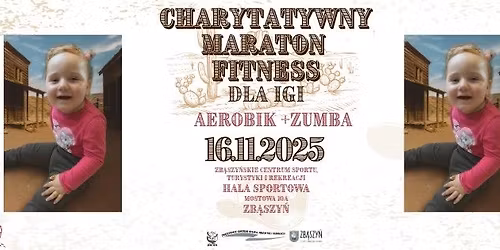 Charytatywny Maraton Zumba Fitness dla IGI w Zb\u0105szyniu    AEROBIK+ZUMBA na Dzikim Zachodzie