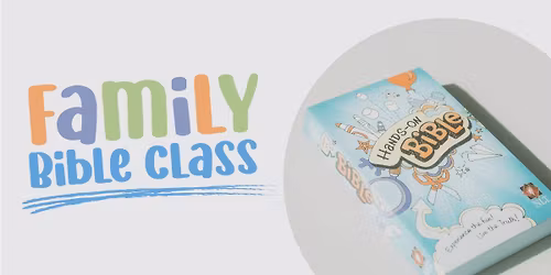 Family Bible Class