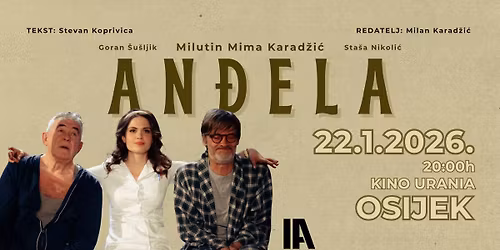 Predstava "An\u0111ela" premijerno u Osijeku!