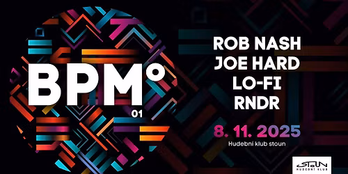 BPM\u00b0 - Rob Nash Djs | Hudebn\u00ed klub STOUN