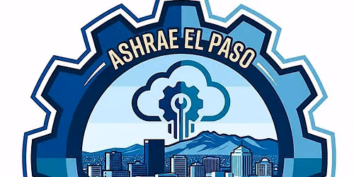 ASHRAE El Paso - 2026 Technical Seminar & Vendor Expo