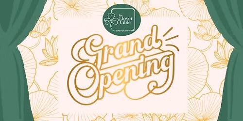 The Clover Table Grand Opening