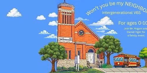 Won't You Be My Neighbor - Intergenerational VBS