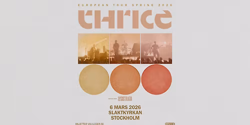 Thrice + Lysistrata | Slaktkyrkan