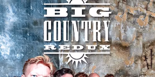 Big Country at Botanic House | 18th June