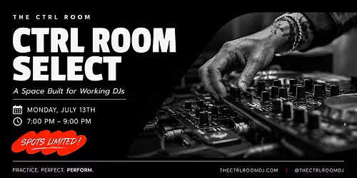 CTRL Room Select: A Space For Working DJs