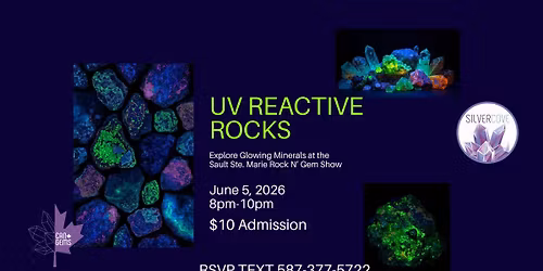UV Exclusive Event-Sault Ste. Marie Rock N' Gem Show