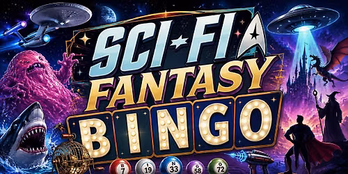 Sci-Fi Fantasy Bingo at Ann's Heart