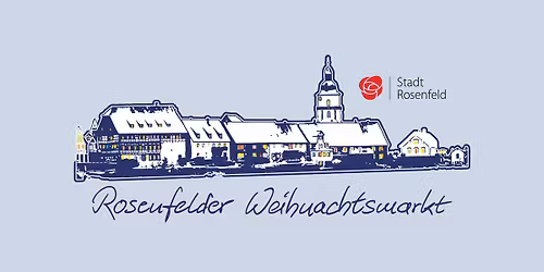 Rosenfelder Weihnachtsmarkt 2025