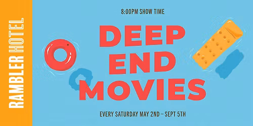 Deep End Movies at Rambler Hotel