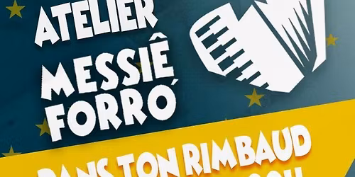 L'Atelier Messi\u00ea Forr\u00f3 r\u00e9chauffe le Rimbaud \ud83d\udd25\ud83d\udd25\ud83d\udd25