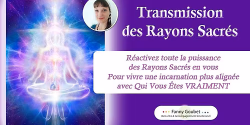 Formation aux Rayons Sacr\u00e9s !