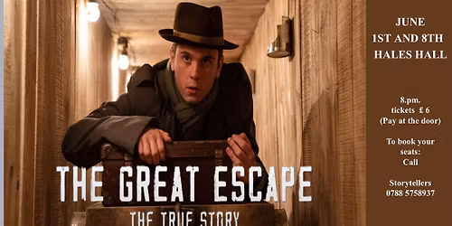 The Great Escape - Historical Storytellers