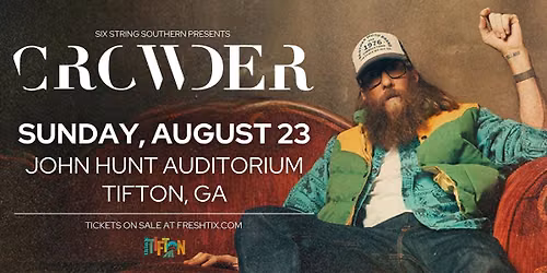 Crowder at John Hunt Auditorium [Tifton, GA]