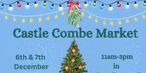 Castle Combe Market Christmas Weekend