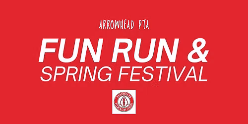 Arrowhead Fun Run & Spring Festival