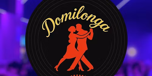 DOMILONGA la pomeridiana di tango