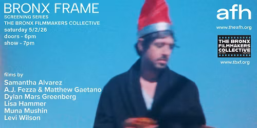 AFH presents Bronx Frame with The Bronx Filmmakers Collective