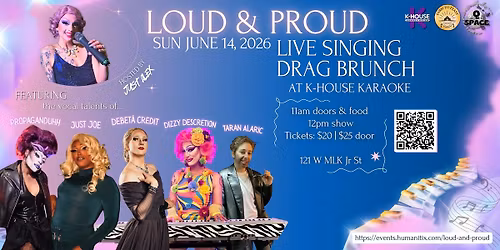 Loud & Proud - Live Singing Drag Brunch at K-House