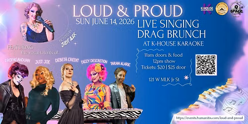 Loud & Proud - Live Singing Drag Brunch at K-House