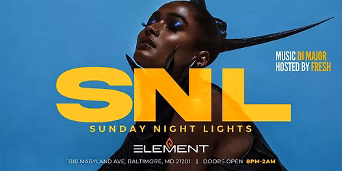 SUNDAY NIGHT LIGHTS AT ELEMENT