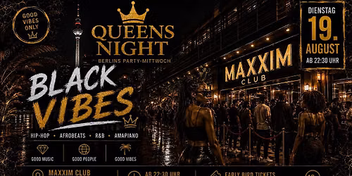 QUEENS NIGHT \u2013 BLACK VIBES