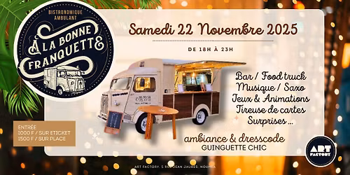 "\u00c0 la Bonne Franquette" \u00e0 l'Art Factory