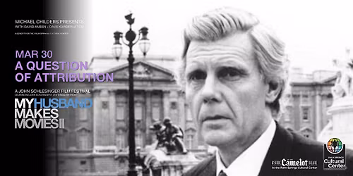 MY HUSBAND MAKES MOVIES II: A QUESTION OF ATTRIBUTION