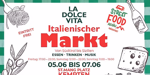 La dolce vita - Kempten - ein italienisches Wochenende 