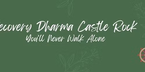 Recovery Dharma Castle Rock "You'll Never Walk Alone"