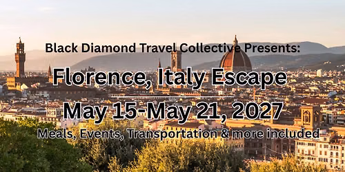 Tuscan Tables & Timeless Towns: An Immersive Florence Escape
