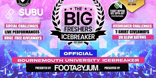 OFFICIAL Bournemouth  Big Freshers Icebreaker - Presented by FOOTASYLUM - 70% SOLD OUT!! \u26a0\ufe0f