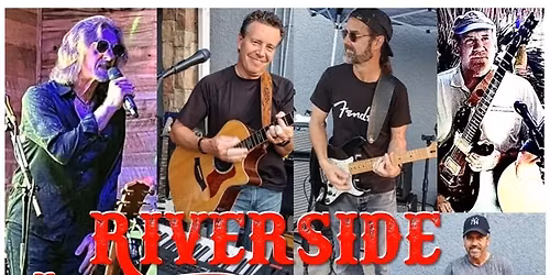 RIVERSIDE is high-energy Classic Rock, New Rock, Funk, and groove hits from the 60s to the 90s