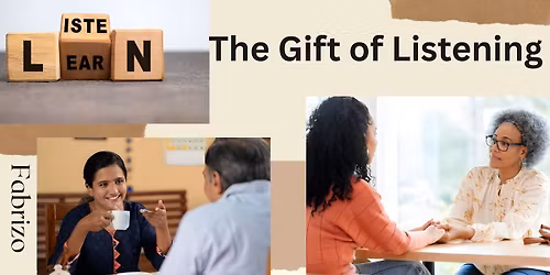 The Gift of Listening